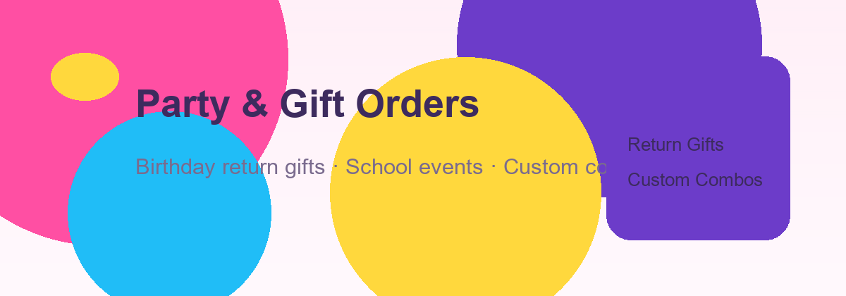 Party & Gift Orders